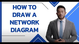 How to Draw a Network Diagram [upl. by Attenov]