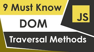 Learn JavaScript DOM Traversal In 15 Minutes [upl. by Nowell]