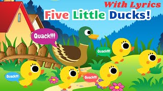 Five Little Ducks With Lyrics  Kids songs  Nursery Rhymes for Kid [upl. by Eelrak668]