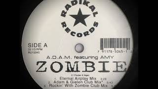 ADAM Feat Amy  Zombie [upl. by Claud]