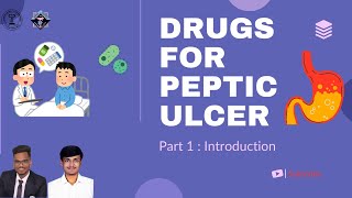 Drugs for Peptic Ulcer  Part 1 Introduction  B Pharm  GPAT  NIPER JEE [upl. by Dasha445]