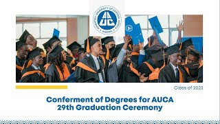 ✨ 🎉 🎓 AUCA 29th Graduation Ceremony  Sunday 12 Nov 2023 [upl. by Carlton]