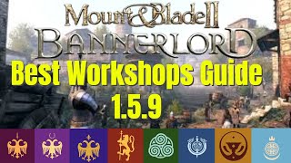 Mount and Blade 2 Bannerlord workshop Guide 159 [upl. by Harts263]