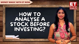 Stock Market Analysis Different Methods To Evaluate Stocks Before Investing  Explained  ET Now [upl. by Sitnerp738]