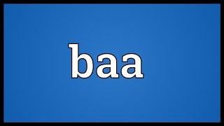 Baa Meaning [upl. by Leandra]