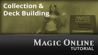 Magic Online Collection and Deck Building [upl. by Alyn]