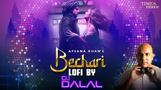 Bechari LoFi DJ Dalal London Afsana Khan Karan K Divya A Nirmaan Latest Punjabi Love Song 2022 [upl. by Ahseia]