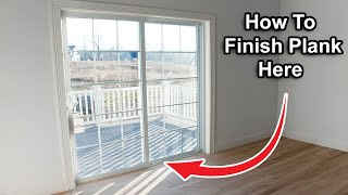 How to Finish Vinyl Plank to Exterior DoorsVinyl Plank Installation [upl. by Nobie339]