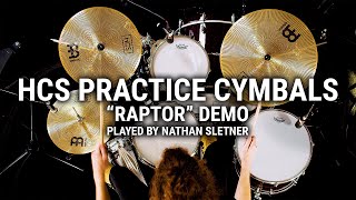 Meinl Cymbals  HCS Practice Cymbals quotRaptorquot Demo w Nathan Sletner [upl. by Lars]