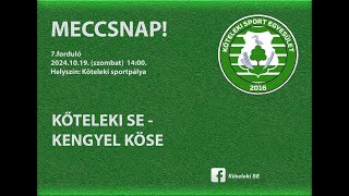 Kőteleki SE  Kengyel KÖSE [upl. by Fromma]