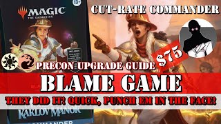 CutRate Commander  Blame Game Precon Upgrade Guide [upl. by Nelehyram]