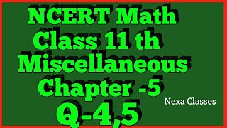 Miscellaneous Exercise Chapter 5 Q4Q5 Complex Number Class 11 Maths NCERT [upl. by Aisiram51]