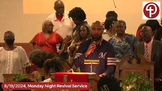 08192024 Monday Night Revival Service [upl. by Dumanian]