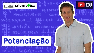 Matemática Básica  Aula 16  Potenciação [upl. by Gregorius]