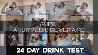 24 Day Drink Test  AURIC  Ayurvedic Anti Ageing Beverage  Comprehensive Review [upl. by Kimberlee]