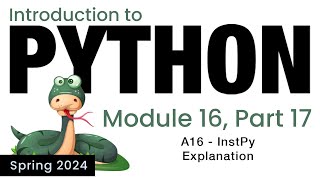 Python  Module 16  A16 InstaPy Explanation and Code Spring 2024 [upl. by Otis570]