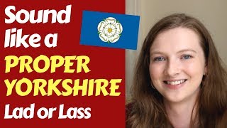 The Yorkshire Accents Northern vs Southern Differences in Pronunciation [upl. by Latsyrcal]