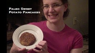 Recipe Paleo Sweet Potato Pancakes [upl. by Anatnom]