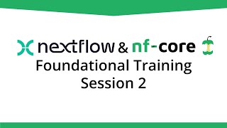 Community Foundational Nextflow Training  Session 2 [upl. by Negaem]