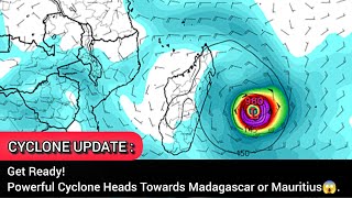 Cyclone Update Sois prêt Un puissant cyclone se dirige vers Madagascar ou Mauritius 😱 [upl. by Atima]