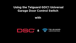 Adding the Telguard GDC1 to a DSC system controlled by Telguard HomeControl [upl. by Winser]