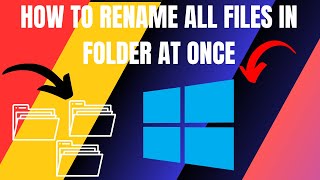 How to Rename Multiple Files in Folder At Once 2024 [upl. by Volotta]