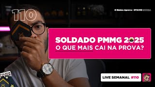 O que mais cai na prova de Soldado PMMG 2025  Live 109 [upl. by Tichonn]