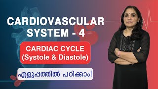 Cardiovascular System  4  Cardiac Cycle Systole amp Diastole  Malayalam [upl. by Sessler]