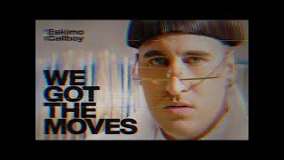 Eskimo Callboy  WE GOT THE MOVES LYRIC VIDEO [upl. by Mcclenaghan546]