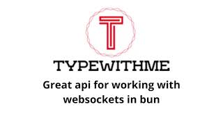 Great api for working with websockets in bun [upl. by Sherborne]