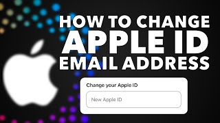 How to CHANGE your APPLE ACCOUNT ID to any NEW EMAIL Address [upl. by Opportuna]