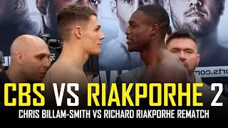 CHRIS BILLAM SMITH VS RICHARD RIAKPORHE  REMATCH SET [upl. by Sillsby962]