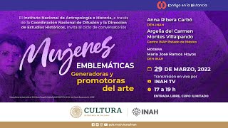 Ciclo de conversatorios quotMujeres emblemáticas Generadoras y promotoras de artequot Sesión 4 [upl. by Alene]