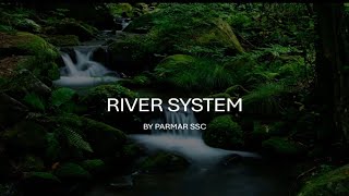 Geography Lecture  12 River System By Parmar Sir [upl. by Alikam]