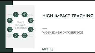 Webinar 6 oktober 2021  High Impact Teaching [upl. by Puff]