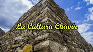 La Cultura Chavín [upl. by Nsaj]