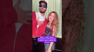 Shakira BAILA al ritmo de una Sabrosa SALSA con MANUEL TURIZO [upl. by Lered696]