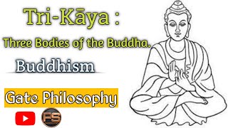 Trikāya  three bodies of Buddha  Buddhism  Gate philosophy  Trikāya in hindi and english [upl. by Pfosi]