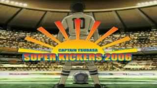 Super Kickers 2006 – Captain Tsubasa Intro German [upl. by Kieran]