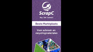 ScrapC Jouw Schroot amp Recycling Marktplaats [upl. by Anivlek]