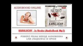 KARALUCHY  Jo Nesbo AudioBook Mp3  Kryminał Skandynawski [upl. by Fenner]