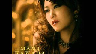 Mami Kawada  Serment Instrumental Ver [upl. by Ycnaffit897]