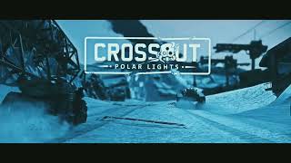 Roll On  Crossout  Polar Lights  GMVAMV [upl. by Clougher]