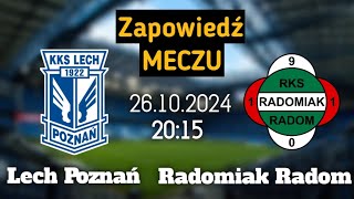 Zapowiedź meczu  Lech Poznań  Radomiak Radom [upl. by Naneek]