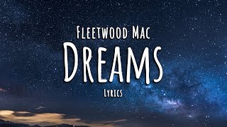 Fleetwood Mac  Dreams Lyrics [upl. by Aznola]