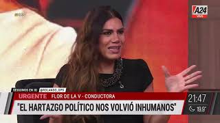 📢 FLOR DE LA V sobre las políticas de Milei quotMe convendría quedarme callada y no salir a hablarquot [upl. by Airotnes]