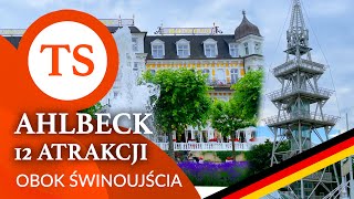 Seebad Ahlbeck Niemcy  12 atrakcji  Blisko Świnoujścia [upl. by Alyakcim]