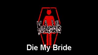 Murderdolls  Die My Bride  NOX Karaoke [upl. by Brubaker]