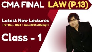 CORPORATE amp ECONOMIC LAWS P13  CLASS  1 FOR DEC 2024JUNE 2025 ATTEMPT  MOHIT BANSAL CLASSES [upl. by Leumel]