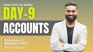 Dishonour amp Renewal of Bill  Bills of Exchange Part  2  Class 11 ISC Board  Shubham Jagdish [upl. by Ydner837]